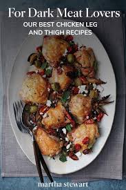 For Dark Meat Lovers Our Best Chicken Leg And Thigh Recipes Chicken Legs And Thighs Recipe One Pot Meals Roasted Chicken Thighs