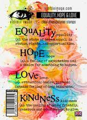 Equality Hope Love Dictionary Style Sentiment Stamps Visible Image In 2020 Photopolymer Stamps Hope Love Love Dictionary