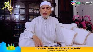 Tokoh ulama kontemporori dalam bidang perubatan islam. Tuan Guru Dato Dr Haron Din Al Hafiz Perutusan Hari Raya Aidil Fitri 1435 Hijrah Youtube