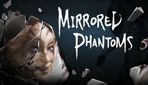 Mirrored Phantoms on Steam