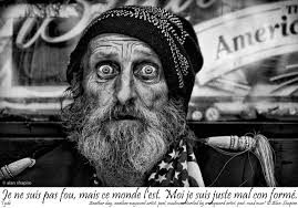 Je souhaite juste aujourd'hui prévenir le monde des horreurs indicibles qu'une nouvelle expédition dans ce désert blanc pourrait libérer / non je ne suis pas. Je Ne Suis Pas Fou Mais Ce Monde L Est Moi Je Suis Juste Mal Con Forme Bouts D Zen Et Cailloux Blancs