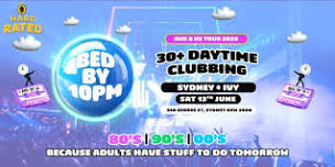 Bed By 10pm Is Coming To Sydney!