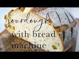 Simple Bread Machine Sourdough Recipe Bread Machine Recipes Sourdough Bread Machine Bread Machine