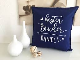 Kissen Bester Bruder Mit Seinem Namen Originelles Geschenk Geburtstag