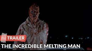 Anthony aka incredible melting man is an award winning veteran on the decks and in the studio as well as the owner of worldwide electro label champion beats. The Incredible Melting Man 1977 Trailer Hd Alex Rebar Youtube