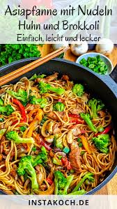 Asiapfanne Mit Nudeln Huhn Und Brokkoli Instakoch De Rezept In 2020 Brokkoli Rezepte Kochrezepte