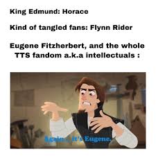 It S Eugene Okay Funny Disney Memes Tangled Series Disney Memes