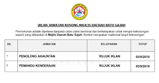 Maklumat pendaftaran akan digunakan untuk aplikasi online yang disediakan. Jawatan Kosong Terkini Majlis Daerah Batu Gajah Penolong Akauntan Pemandu Kenderaan Kerja Kosong Kerajaan Swasta