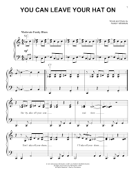 Sweet darling, you can leave your hat on! You Can Leave Your Hat On Von Joe Cocker Klaviernoten Download