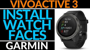 How To Install Watch Faces Garmin Vivoactive 3 Tutorial Youtube