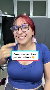 Cosas que me dicen por ser narizona 🫠🥺
