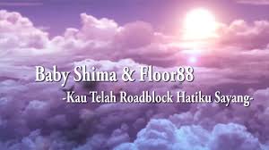 Floor 88 & baby shima together to produce a solid rock and dangdut mix collaboration with 'roadblock hatiku'! Baby Shima Floor88 Roadblock Hati Ku Lirik Hd Youtube