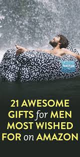Hubby Birthday Gifts For Husband Who Has Everything 21 Awesome Gifts For Men That Are Most Wished For On Amazon Mens Birthday Gifts 21st Gifts Sentimental Gifts