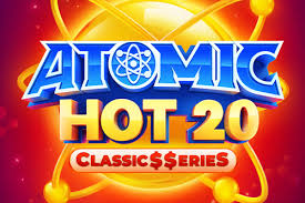 Atomic Hot 20:Classic$$erieS