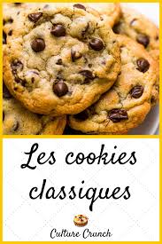 Les Cookies Classiques La Recette Facile Recette Cookies Et Biscuits Recettes De Cuisine