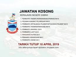 Sedang cari senarai terkini jawatan kosong di sabah? Jawatan Kosong Terkini Kerajaan Negeri Sabah 10 April 2019