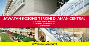 They perform a variety of tasks, such as answering telephone calls Kerja Kosong Di Aman Central Alor Setar Terkini