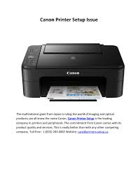 In order to canon printer setup and network configuration you have download and install canon however, you must be really careful while you set up the application. Canon Printer Setup Issue By Swill8232 Issuu