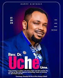 Birthday Celebration of Rev Dr Uche Ume, a Devoted Man of God