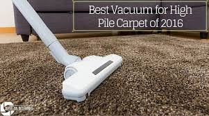 Best Vacuum For High Pile Carpet Of 2016 Best Vacuum How To Clean Carpet Carpet Cleaning Service
