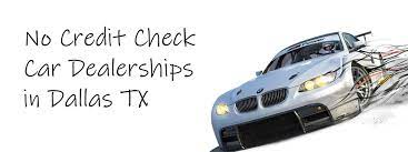 No money down cars in dallas. No Credit Check Car Dealerships In Dallas Tx 2021