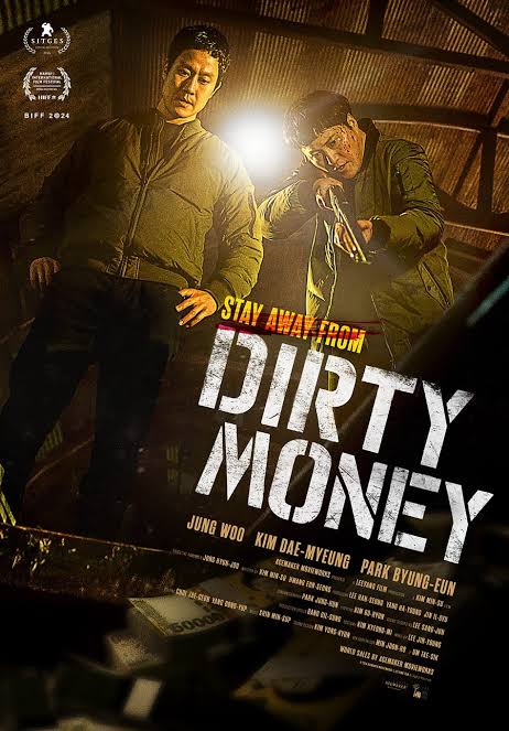 Dirty Money 2024 Korean Movie Poster