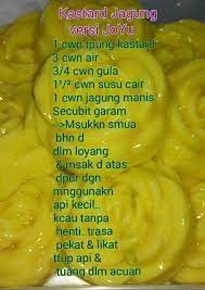 1 cawan tepung kastard 3 sudu besar tepung jagung 3/4 cawan gula 1 tin susu cair 1 tin jagung krim 2 1/2 cawan air. Resepi Kastard Jagung Tanpa Santan