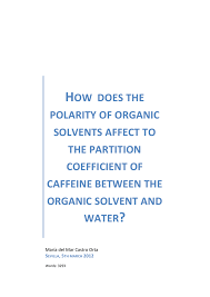 How Does The Polarity Of Organic Solvents Affect To