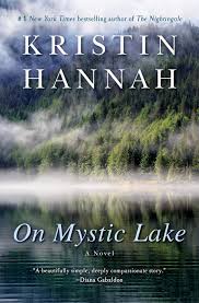 Store hours, phone number, and more info. On Mystic Lake By Kristin Hannah 9780345471178 Penguinrandomhouse Com Books