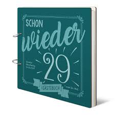 Nutze dazu am besten die. Personalisiertes Geburtstag Gastebuch 40 Jahre Schon Wieder 29