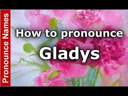 How To Pronounce Gladys Pronouncenames Com Youtube