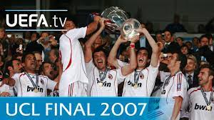 The opening ceremony of the champions league final 2007. 2007 Final Highlights Milan 2 1 Liverpool Youtube