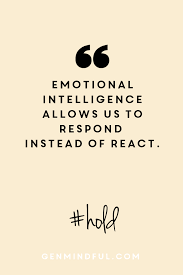 Inspirational Quotes Life Quotes Social Emotional Mindfulness Quotes Mindfu Intelligence Quotes Emotional Intelligence Quotes Healthy Motivation Quotes