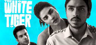 The white tiger is a kinetic excursion into darkness with balram as our charismatic guide. The White Tiger 2021 The White Tiger Hindi Movie Movie Reviews Showtimes Nowrunning