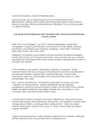 Pada kali ini, ia dilaksanakan pada 08 hingga 10 november 2019 bertempat di padang sekolah. Contoh Karangan Laporan Perkhemahan