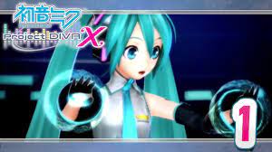Hatsune Miku Project Diva X Episode 1 It S Finally Happening Youtube