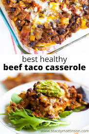 Best Beef Taco Casserole With Veggies In 2020 Flavorful Vegetables Beef Dinner Beef