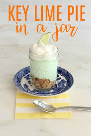 Key Lime Pie In A Jar Key Lime Desserts Keylime Pie Recipe Lime Pie