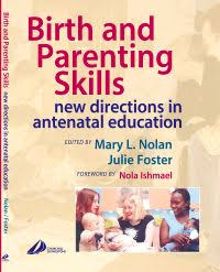 Everything you don't want to happen will happen, and you might find yourself begging for privacy and alone time. Birth And Parenting Skills 9780443074745 Elsevier Health