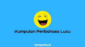 Kompilasi celtic proverbs yang menceritakan berbagai aspek tentang kehidupan, persahabatan, keluarga, dan takdir. Peribahasa Bahasa Indonesia Lucu