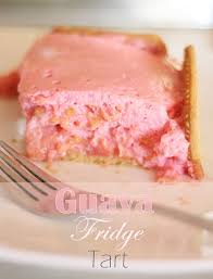 Guava Fridge Tart Recipe Recipe Sweets Recipes Easy Guava Recipes Tart Recipes