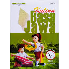 Buku bahasa jawa kelas 5. Buku Kulina Basa Jawa Kelas 5 Sd Kurikulum 2013 Shopee Indonesia