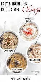 What Should You Eat Everyday Upon The Ketogenic Diet Plan Here Are The Most Efficient And Most Harmful Ketoge Keto Recipes Easy Low Carb Oatmeal Keto Oatmeal