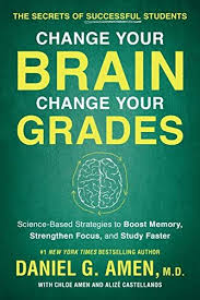 Read Download Change Your Brain Change Your Grades The Secrets Of Successful Students Sciencebased Strategie Boost Memory Free Ebooks Download Free Epub Books