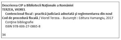 207/2015 privind codul de procedura fiscala, publicata in m. Contenciosul Fiscal PracticÄƒ JudiciarÄƒ AdnotatÄƒ È™i Reglementarea Din Noul Cod De ProcedurÄƒ FiscalÄƒ Lege5 Ro