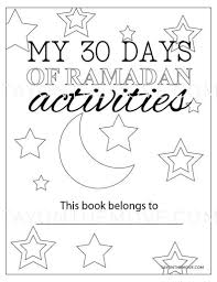 30 Days Of Ramadan Activity Book Printable Muslim Kids In 2021 Ramadan Activities Ramadan Kids Muslim Kids Activities