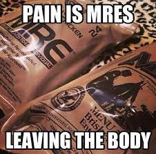 Mre Military Humor Military Humor Military Quotes Military Memes