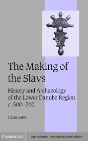 Florin Curta The Making Of The Slavs History And Archaeology Of The Lower Danube Region C 500 700 2 By Andras Zsamboki Issuu