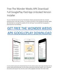 But if you unlock the pro. Free The Wonder Weeks Apk Download Unlocked Android Phone Googleplay App Installer Patched By Alex Watson Issuu