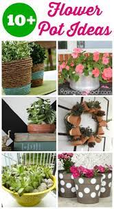 10 Creative Flower Pot Ideas Anyone Can Do Diy Flower Pots Flower Pot Crafts Unique Flower Pots